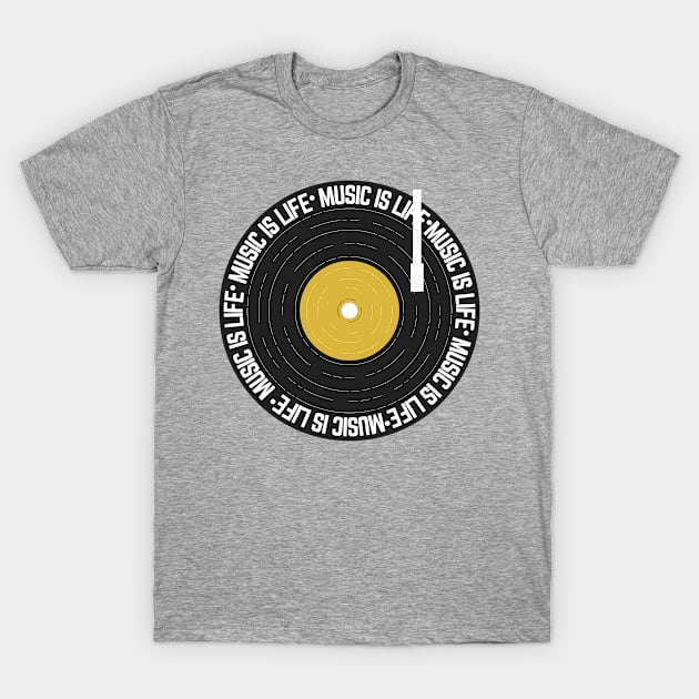 Music is life, Vinyl Record T-Shirt by NightField